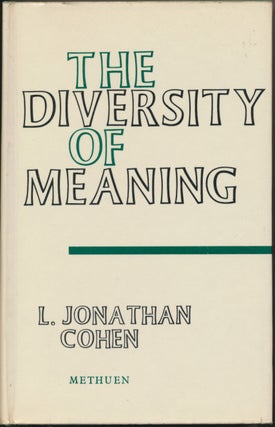 Item #44871 The Diversity of Meaning. L. Jonathan COHEN