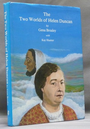 Item #44936 The Two Worlds of Helen Duncan. Gena BREALEY, Kay Hunter