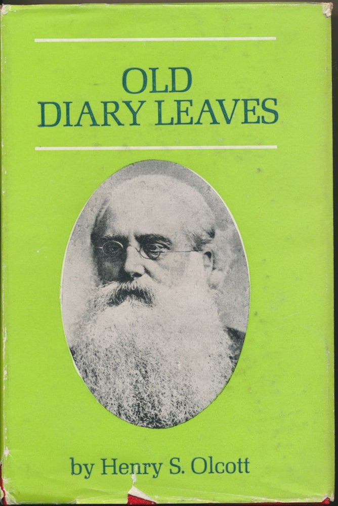 Item #45071 Old Diary Leaves: The History of the Theosophical Society - Fourth Series 1887-1892. Henry Steel OLCOTT.
