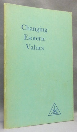 Item #45223 Changing Esoteric Values. Foster BAILEY