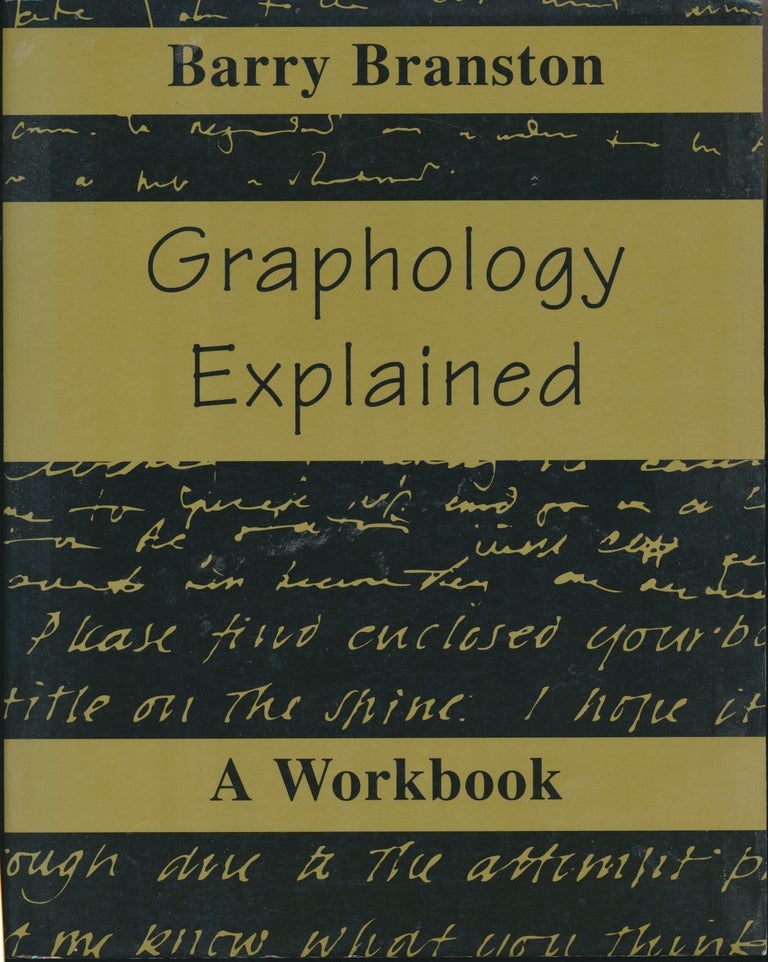 Item #45675 Graphology Explained: A Workbook. Barry BRANSTON.