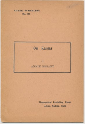 Item #45691 On Karma (Adyar Pamphlets No. 125). Annie BESANT