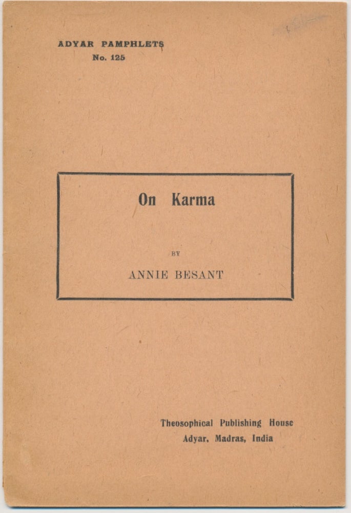 Item #45691 On Karma (Adyar Pamphlets No. 125). Annie BESANT.