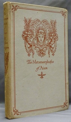 Item #45770 The Metamorphosis of Aiax a New Discourse of a Stale Subject By Sir John Harington...