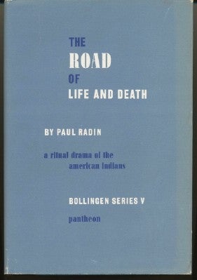 Item #4588 The Road of Life and Death: A Ritual Drama of the American Indians; Bollingen Series V. Paul RADIN, Mark Van Doren.