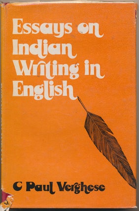 Item #45921 Essays on Indian Writing in English. C. Paul VERGHESE