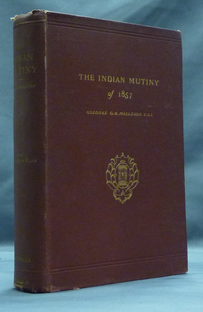 Item #45970 The Indian Mutiny of 1857. G. B. MALLESON.