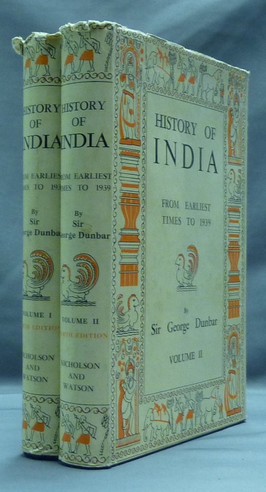Item #45974 History of India, from earliest times to 1939 ( 2 volumes ). Sir George DUNBAR.
