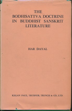 Item #46122 The Bodhisattva Doctrine in Buddhist Sanskrit Literature. Har DAYAL