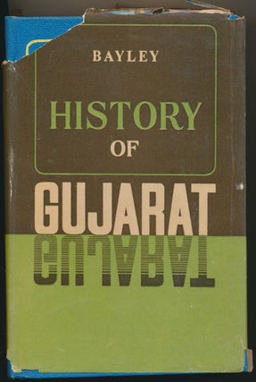 Item #46145 The Local Muhammadan Dynasties: Gujarat. Sir Edward Clive BAYLEY, Nagendra Singh