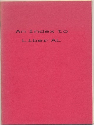 Item #46445 Index to Liber AL. Aleister CROWLEY, related works, Robin D. Matthews