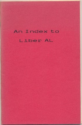 Item #46445 Index to Liber AL. Aleister CROWLEY, related works, Robin D. Matthews