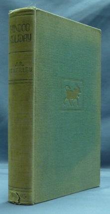 Item #46488 Hindoo Holiday: An Indian Journal. J. R. ACKERLEY