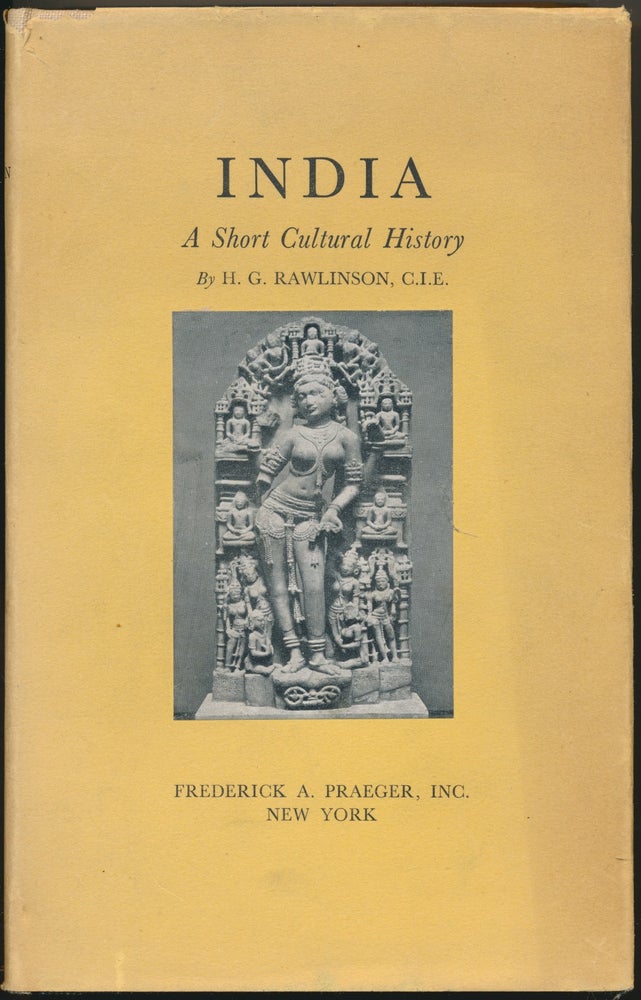 Item #46712 India: A Short Cultural History. H. G. RAWLINSON.