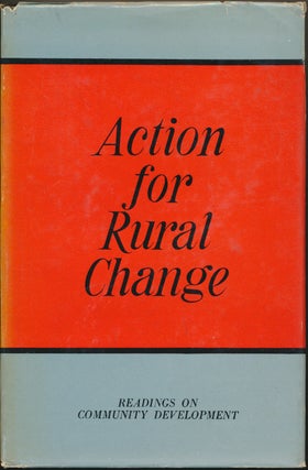 Item #46770 Action for Rural Change: Readings in Indian Community Development. Dr. Durgabai...