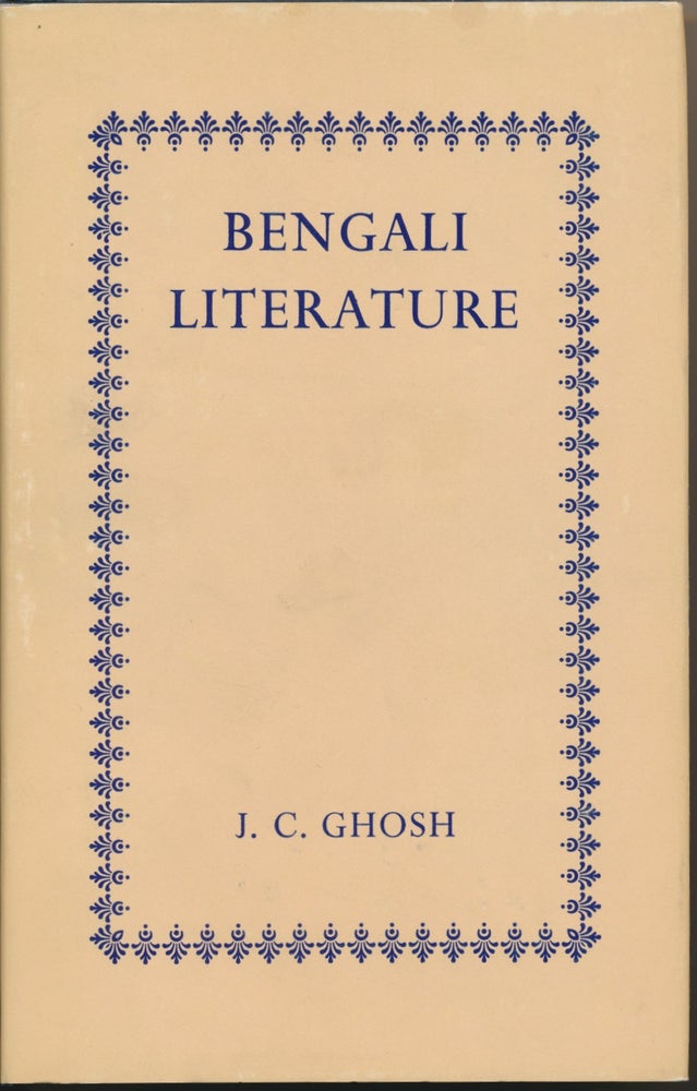 Item #46819 Bengali Literature. J. C. GHOSH.