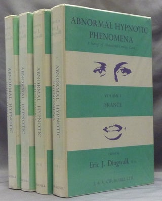Item #46886 Abnormal Hypnotic Phenomena: A Survey of Nineteenth-Century Cases ( 4 Volumes ); Vol....