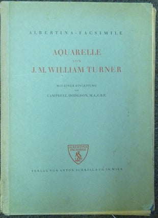 Item #46911 Aquarelle von J. M. William Turner ( Albertina Facsimile ). J. M. William TURNER,...