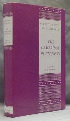 Item #46934 The Cambridge Platonists; The Stratford-upon-Avon Library 5. Cambridge Platonists, C....