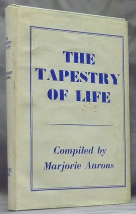 Item #47404 The Tapestry of Life - Through the Mediumship of Lilian Bailey. Marjorie AARONS