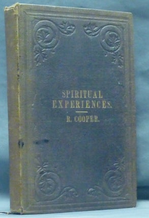 Item #47642 Spiritual Experiences, including seven months with the Brothers Davenport. Robert...