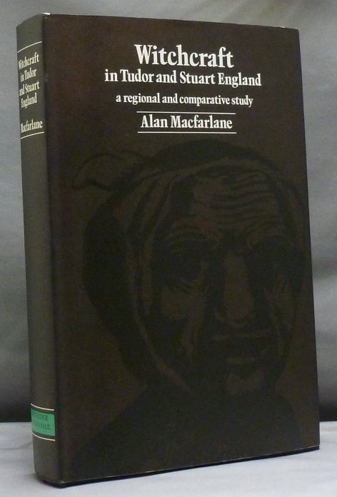 Item #47848 Witchcraft in Tudor and Stuart England: A Regional and Comparative Study. Alan MACFARLANE, with ALS.