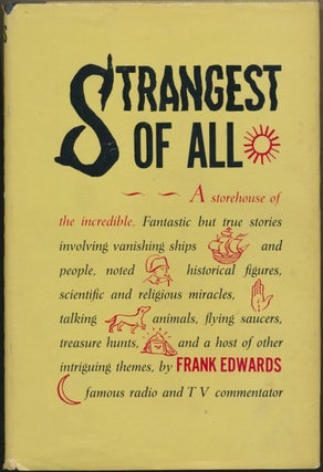 Item #47876 Strangest of All. Frank EDWARDS