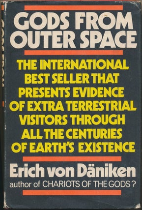 Item #47923 Gods from Outer Space: : Return to the Stars or Evidence for the Impossible. Erich...