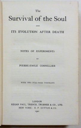 The Survival of the Soul and Its Evolution After Death: Notes of Experiments.