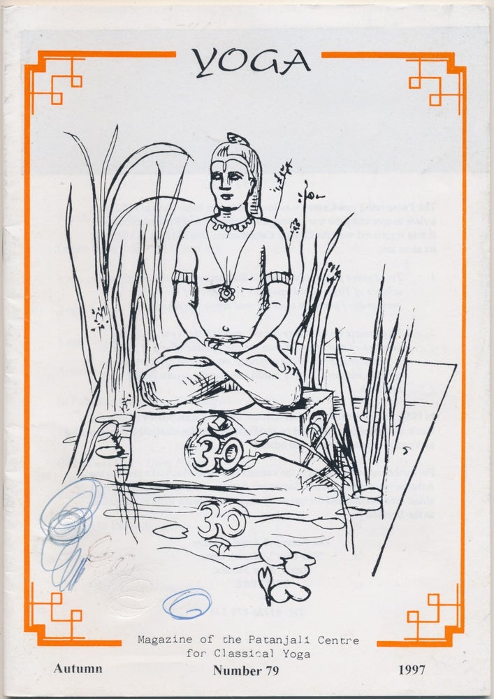 Item #48091 Yoga: Magazine of the Patanjali Centre for Classical Yoga - Number 79, Autumn 1997. Brian HATELY.