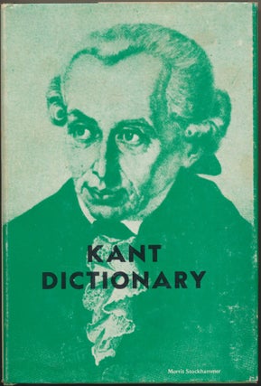 Item #48154 Kant Dictionary. Morris STOCKHAMMER