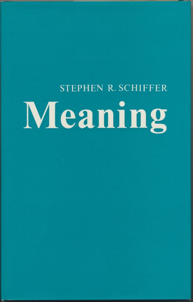 Item #48156 Meaning. Stephen R. SCHIFFER.