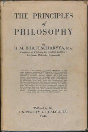 Item #48160 The Principles of Philosophy. Hari Mohan BHATTACHARYYA