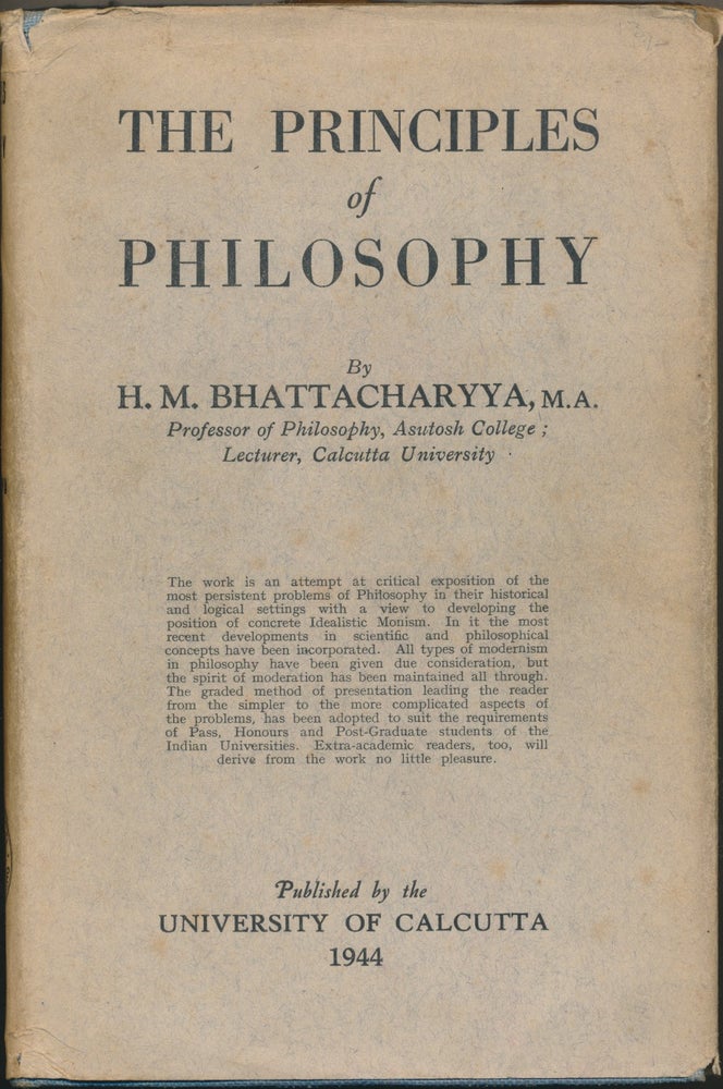Item #48160 The Principles of Philosophy. Hari Mohan BHATTACHARYYA.