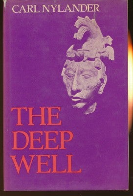 Item #4823 The Deep Well. Carl NYLANDER, Joan Tate
