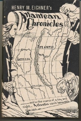 Item #4828 Atlantean Chronicles. Henry M. EICHNER