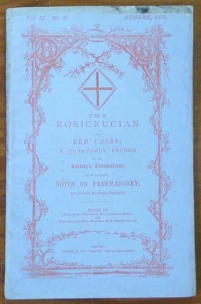 Item #48398 The Rosicrucian and Red Cross. A Quarterly Record of the Societies Transactions, with...