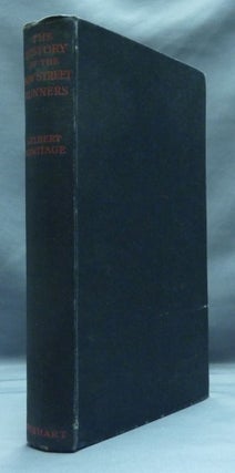 Item #48600 The History of The Bow Street Runners 1729 - 1829. Gilbert ARMITAGE