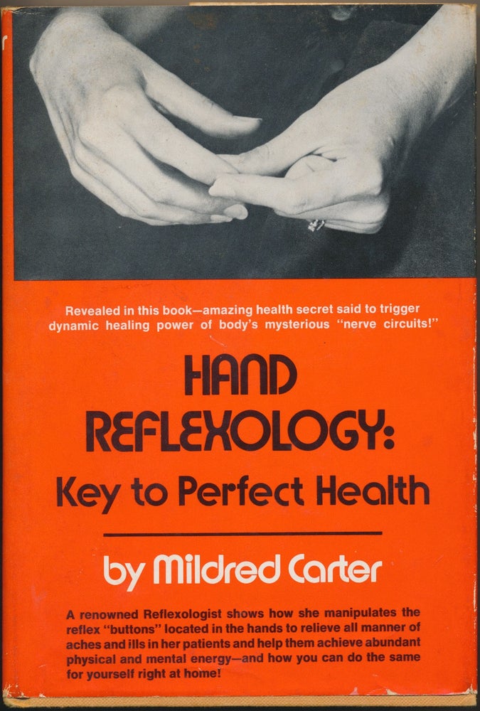 Item #48678 Hand Reflexology: Key to Perfect Health. Mildred CARTER.