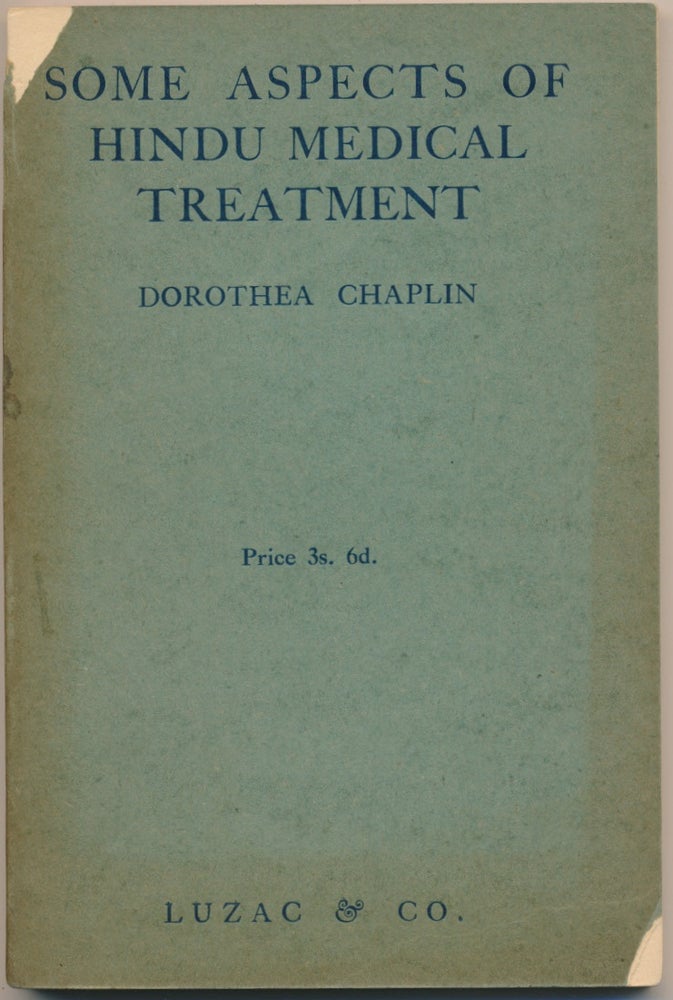 Item #48688 Some Aspects of Hindu Medical Treatment. Dorothea CHAPLIN.