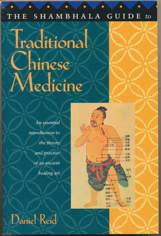 Item #48700 The Shambhala Guide to Traditional Chinese Medicine. Daniel REID.