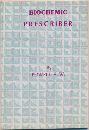 Item #48744 Biochemic Prescriber. F. W. POWELL