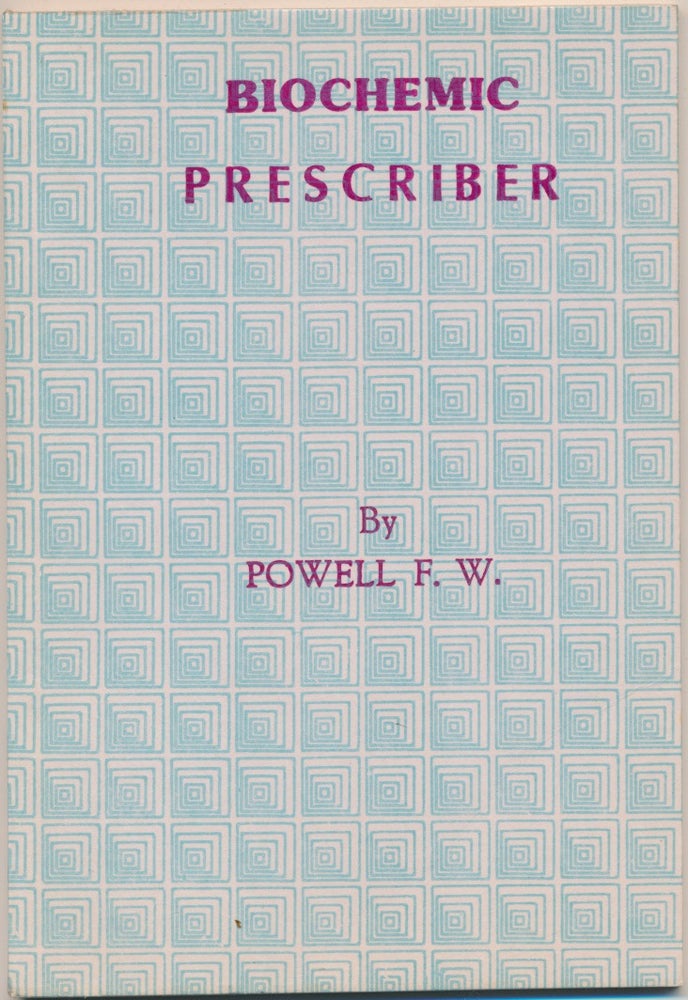 Item #48744 Biochemic Prescriber. F. W. POWELL.