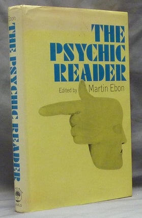 Item #48836 The Psychic Reader. Martin EBON, authors, E. J. Dingwall association copy