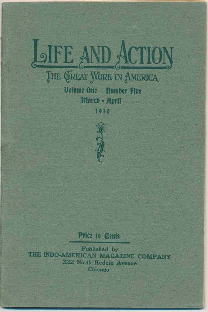 Item #48961 Life And Action: The Great Work in America - Vol.I, No.V, March-April 1910. HUNTLEY TK, Florence, J. D. BECK.