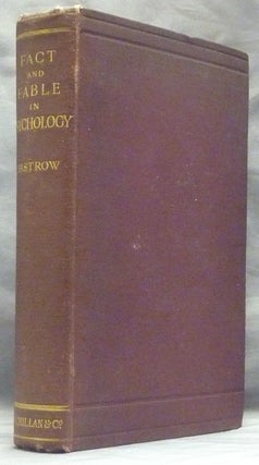 Item #49077 Facts and Fable in Psychology. Joseph JASTROW