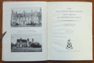 The Old Night-Watchman - The Ghost of Spixworth Hall: A Norfolk Ghost Story and other Anecdotes.