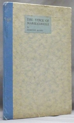Item #49284 The Voice of Marie Corelli: Fragments from "The Immortal Garden" through the Pen of...