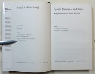 Spirits, Shamans, and Stars: Perspectives from South America.