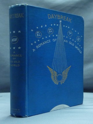 Item #49715 Daybreak: A Romance of an Old World. James COWAN, Walter C. Greenough